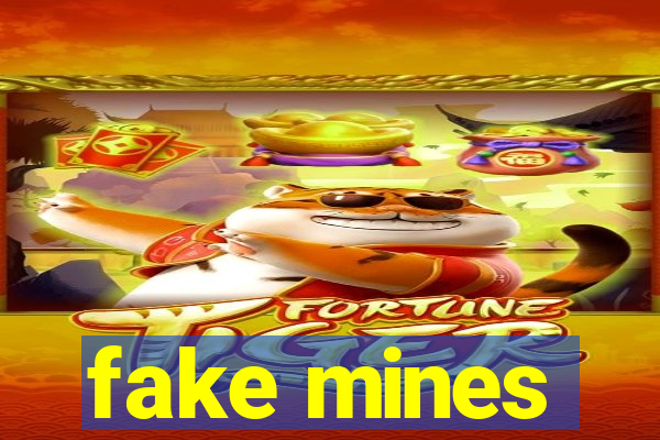 fake mines